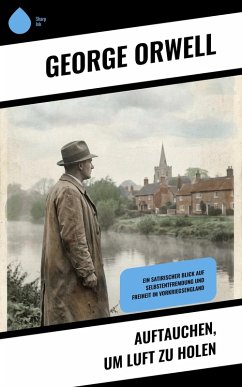 Auftauchen, um Luft zu holen (eBook, ePUB) - Orwell, George