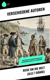 Reise um die Welt (Alle 7 Bände) (eBook, ePUB)
