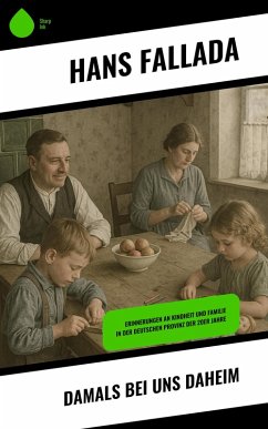 Damals bei uns daheim (eBook, ePUB) - Fallada, Hans