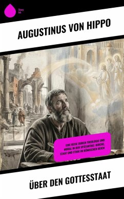 Über den Gottesstaat (eBook, ePUB) - Hippo, Augustinus Von