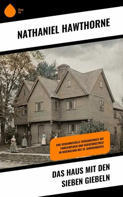 Das Haus mit den sieben Giebeln (eBook, ePUB) - Hawthorne, Nathaniel
