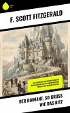 Der Diamant, so groß wie das Ritz (eBook, ePUB)