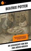 Die Geschichte von den zwei bösen Mäusen (eBook, ePUB)