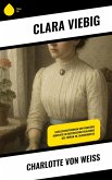 Charlotte von Weiß (eBook, ePUB)
