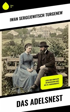 Das Adelsnest (eBook, ePUB) - Turgenew, Iwan Sergejewitsch