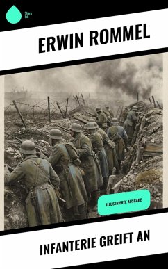 Infanterie greift an (eBook, ePUB) - Rommel, Erwin