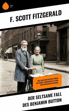 Der seltsame Fall des Benjamin Button (eBook, ePUB) - Fitzgerald, F. Scott