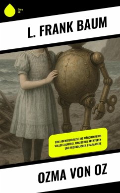 Ozma von Oz (eBook, ePUB) - Baum, L. Frank