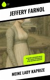 Meine Lady Kaprize (eBook, ePUB)