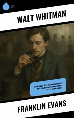 Franklin Evans (eBook, ePUB) - Whitman, Walt