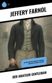 Der Amateur Gentleman (eBook, ePUB)