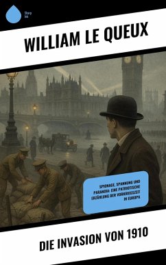 Die Invasion von 1910 (eBook, ePUB) - Queux, William Le