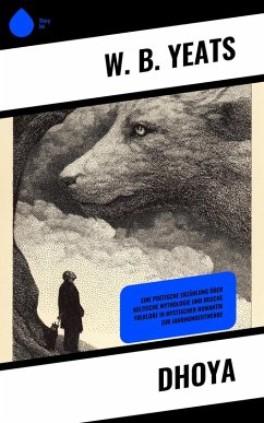 Dhoya (eBook, ePUB) - Yeats, W. B.