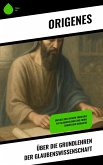 Über die Grundlehren der Glaubenswissenschaft (eBook, ePUB)