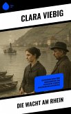 Die Wacht am Rhein (eBook, ePUB)