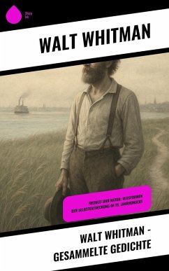 Cover Walt Whitman - Gesammelte Gedichte (eBook, ePUB)