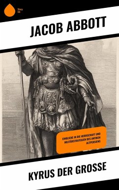 Kyrus der Große (eBook, ePUB) - Abbott, Jacob
