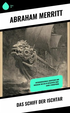 Das Schiff der Ischtar (eBook, ePUB) - Merritt, Abraham