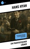 Ein phantastischer Lügner (eBook, ePUB)