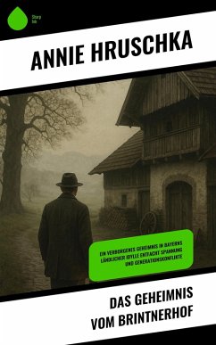 Das Geheimnis vom Brintnerhof (eBook, ePUB) - Hruschka, Annie