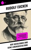 Der Sozialismus und seine Lebensgestaltung (eBook, ePUB)
