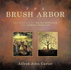 THE BRUSH ARBOR (eBook, ePUB) - Carter, Alfred John