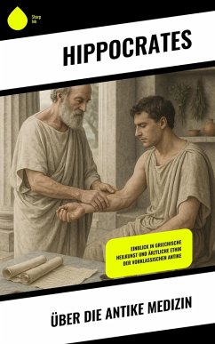 Über die antike Medizin (eBook, ePUB) - Hippocrates