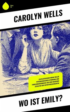 Wo ist Emily? (eBook, ePUB) - Wells, Carolyn