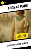 Joseph und seine Brüder (eBook, ePUB)