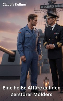 Cover Eine heiße Affäre auf den Zerstörer Mölders (eBook, ePUB)