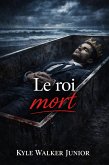 Le roi mort (eBook, ePUB)