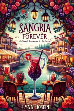 Sangria Forever (The Walker Sisters Forever, #3) (eBook, ePUB) - Joseph, Lynn