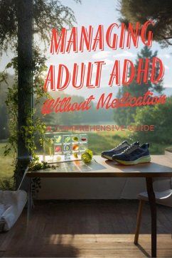 Cover Managing Adult ADHD Without Medication: A Comprehensive Guide (eBook, ePUB)