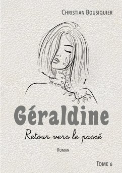 Géraldine (eBook, ePUB) - Bousiquier, Christian