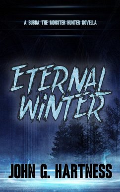 Cover Eternal Winter (Bubba the Monster Hunter, #7.1) (eBook, ePUB)