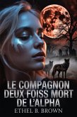 Le Compagnon deux fois mort de l'Alpha (eBook, ePUB)