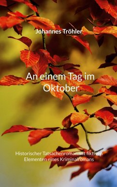 An einem Tag im Oktober (eBook, ePUB) - Tröhler, Johannes