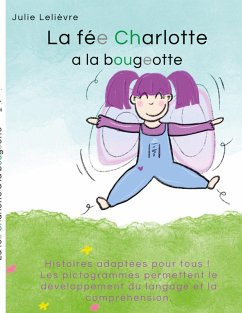 La fée Charlotte a la bougeotte (eBook, ePUB) - Lelièvre, Julie