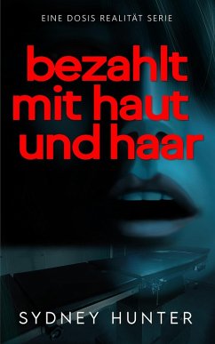 Cover Bezahlt Mit Haut und Haar (eBook, ePUB)