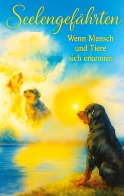Seelengefährten - Wenn Mensch und Tiere sich erkennen