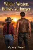Wilder Westen, Heißes Verlangen (eBook, ePUB)