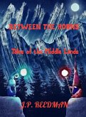 Between the Horns: Tales of the Middle Lands (eBook, ePUB)