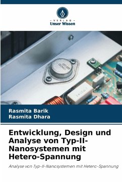Entwicklung, Design und Analyse von Typ-II-Nanosystemen mit Hetero-Spannung - Barik, Rasmita;Dhara, Rasmita