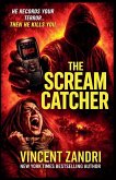 The Scream Catcher