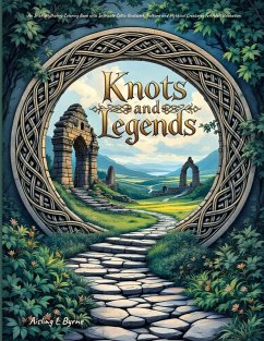 Knots and Legends Irish Mythology Coloring Book - Byrne, Aisling L