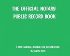 The Official Notary Public Record Book- Green