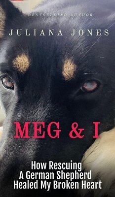 Meg & I; A Love Story - Jones, Juliana