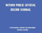 Notary Public Official Record Journal - Royal Blue