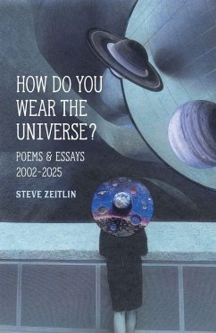 How Do You Wear The Universe? - Zeitlin, Steve