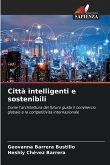 Città intelligenti e sostenibili Città intelligenti e sostenibili
